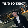 Ajo Po Thot (Explicit)