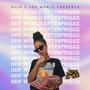 Her World Enterprises (Explicit)