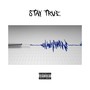 Stay True (Explicit)