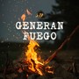 Generan fuego