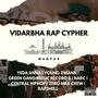 Vidarbha Rap Cypher (feat. Yeda Anna, Young Zwann, N.A.R.C, Central Hip Hop, Zero Mile Crew & Rap Shell) [Explicit]