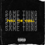 SAME THING (Explicit)