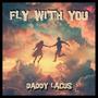 Fly With You