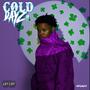 COLD DAYZ II (Explicit)