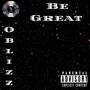 Be Great