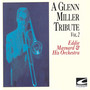 A Glenn Miller Tribute, Vol. 2