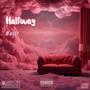 Halfway (Explicit)