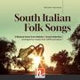 South Italian Folk Songs. 4 Musical Gems from Salento / Gracìa Salentina for mixed voices