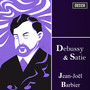 Debussy & Satie: Jean-Joël Barbier