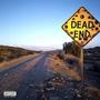 Dead End (Remastered 2024) [Explicit]