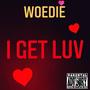 i Get Luv (Explicit)