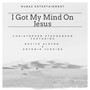 I Got My Mind on Jesus (feat. Antonio Judkins & Devito Alston)