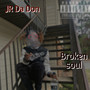 Broken Soul (Explicit)