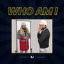 Who Am I ? (Explicit)