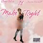 MakeitRight (feat. Sony Sutra) [Explicit]