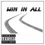 WIN IN ALL (Explicit)