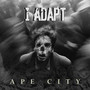 Ape City (2024 mix) [Explicit]