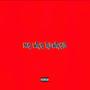 MY WAY ALWAYS (Explicit)