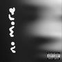 NO MORE (feat. Samyno) [Explicit]