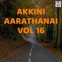 Akkini Aarathanai Vol 16