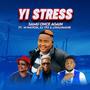 Yi Stress (feat. M Nation, Dj Tpz & Lisulumane)