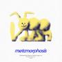 METAMORPHOSIS EP