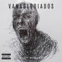 Vanagloriados (Explicit)