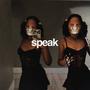 speak (feat. 0PP0SiTE) [Explicit]