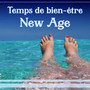 Temps de bien-être: New Age - Sois beauté, Harmonie des sens, Massage de détente, Thérapie piano de musique