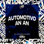 Automotivo An An (Explicit)