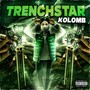 Trenchstar (Explicit)