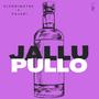 Jallupullo (feat. Pajari) [Explicit]