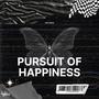 Pursuit Of HapPiness (Explicit)