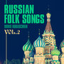 Russian Folk Songs Vol.2