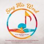 Sing His Word Volume 1