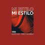 Mi estilo (feat. santi MK)