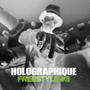 HOLOGRAPHIQUE (Explicit)