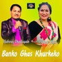 Banko Ghas Khurkera