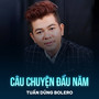 Câu Chuyện Đầu Năm