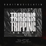 Tripping (Remix)