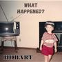 What Happened? (Deluxe)