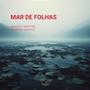 Mar de Folhas