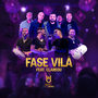 Fase Vilã (Ao Vivo)