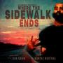 Where the Sidewalk Ends (Explicit)