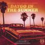 DAYGO IN THE SUMMER (feat. A.GENUIS & Ryan Anthony) [Explicit]