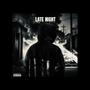 Late Night (Explicit)