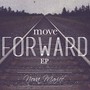 Move Forward EP