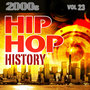 Hip Hop History Vol.23 - 2000s