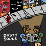 Dusty Souls