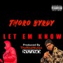 Let Em Know (Explicit)